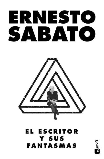El Escritor Y Sus Fantasmas (Ensayo) / The Writer and His Ghosts (an Essay) - Paperback