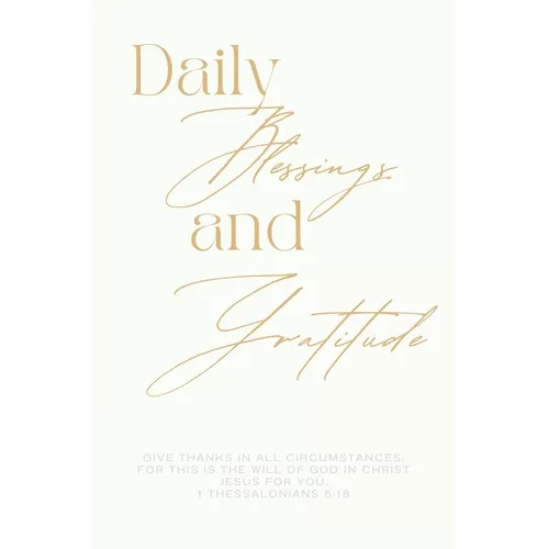 Daily Blessings and Gratitude Journal - Paperback