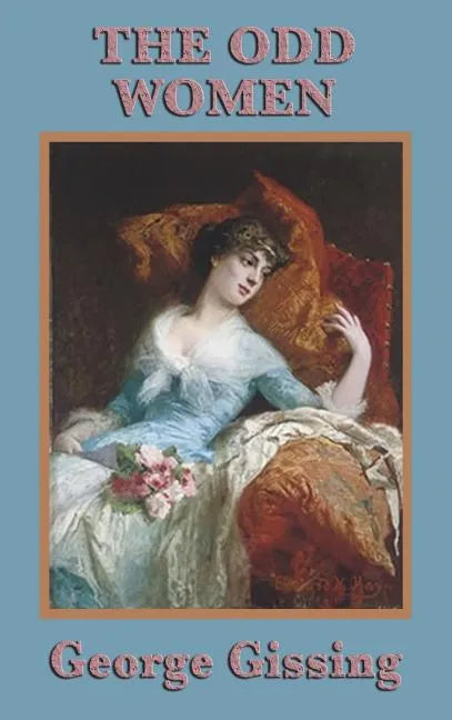 The Odd Women - Hardcover