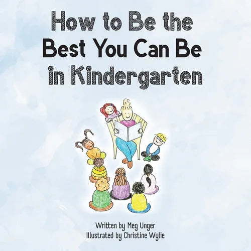 How to Be the Best You Can Be in Kindergarten - Paperback