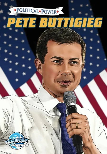 Political Power: Pete Buttigieg - Paperback