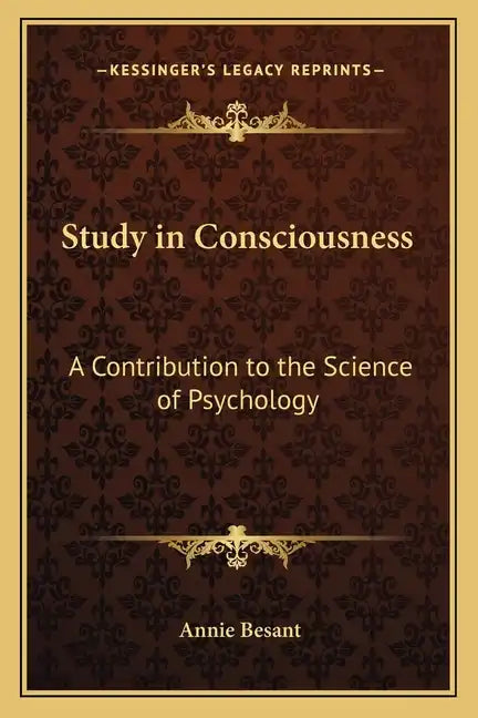 Study in Consciousness: A Contribution to the Science of Psychology - Paperback