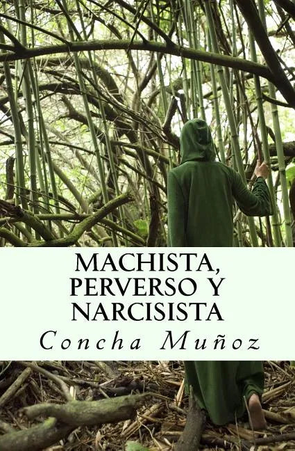 Machista, perverso y narcisista - Paperback