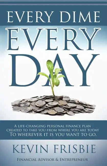 Every Dime Every Day - Paperback