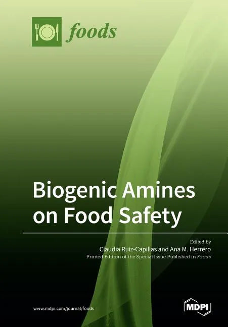 Biogenic Amines on Food Safety - Paperback