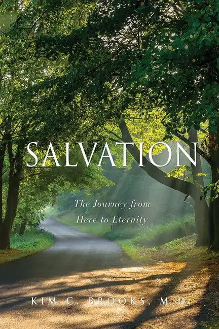 Salvation: The Journey from Here to Eternity - Paperback
