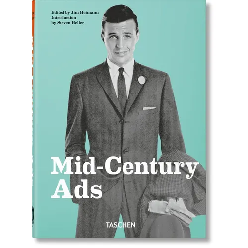 Mid-Century Ads. 40th Ed. - Hardcover