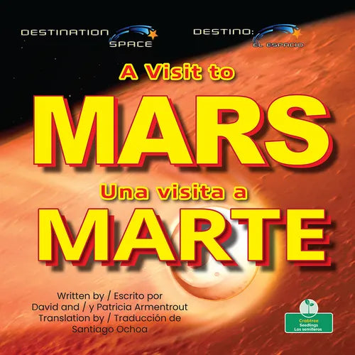 Una Visita a Marte (a Visit to Mars) Bilingual Eng/Spa - Paperback