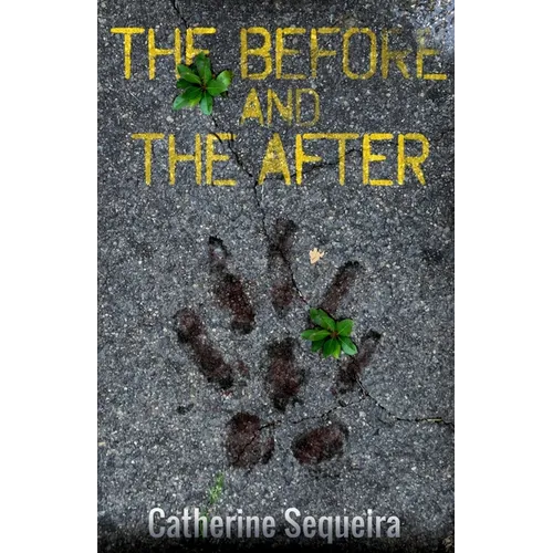 The Before and The After - Paperback