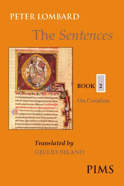 The Sentences: Book 2: On Creation - Paperback