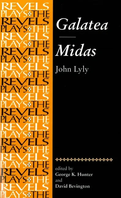 Galatea and Midas: John Lyly - Paperback