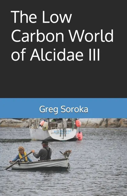The Low Carbon World of Alcidae III - Paperback
