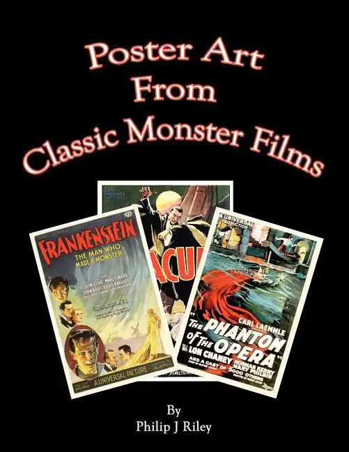 Poster Art from the Classic Monster Films - Paperback