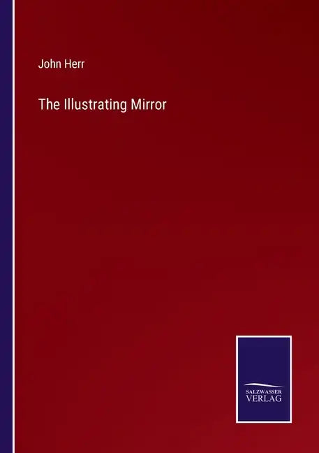 The Illustrating Mirror - Paperback