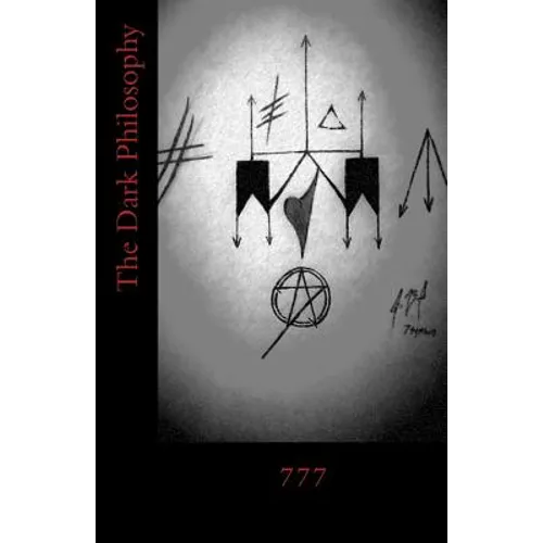 777: The Dark Philosophy - Paperback