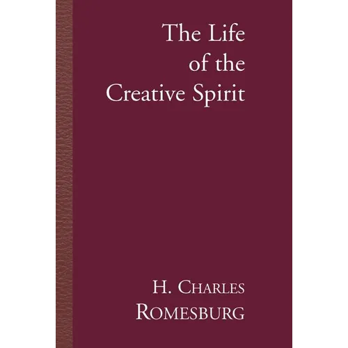 The Life of the Creative Spirit - Hardcover