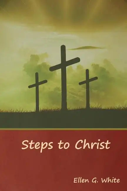 Steps to Christ - Paperback