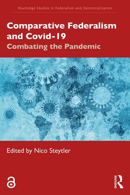 Comparative Federalism and Covid-19: Combating the Pandemic - Paperback