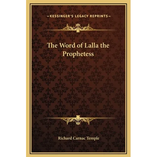 The Word of Lalla the Prophetess - Hardcover