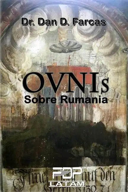 OVNIs SOBRE RUMANIA - Paperback