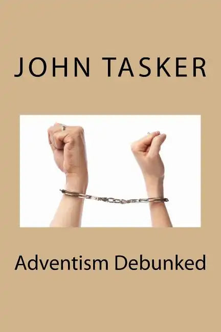 Adventism Debunked - Paperback