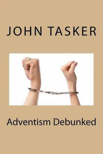 Adventism Debunked - Paperback
