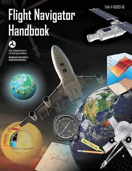 FAA-H-8083-18 Flight Navigator Handbook - Paperback