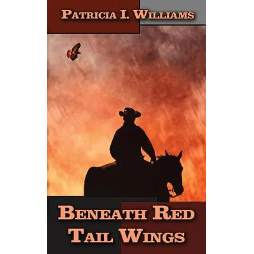 Beneath Red Tail Wings - Paperback