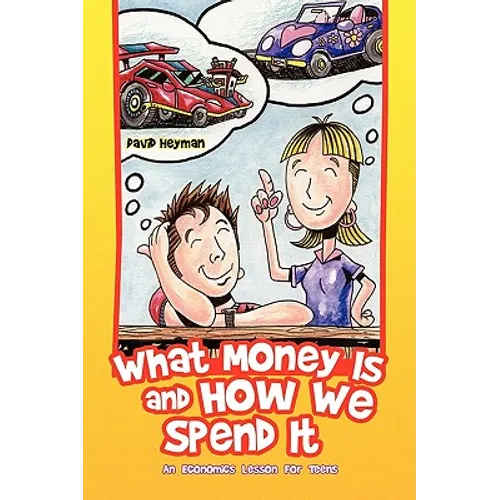 What Money Is and How We Spend It? - Paperback