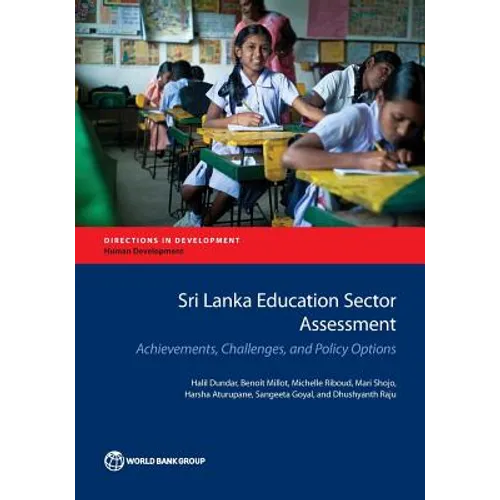 Sri Lanka Education Sector Assessment: Achievements, Challenges, and Policy Options - Paperback