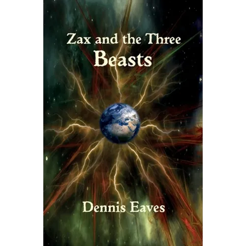 Zax and the Three Beasts - Paperback