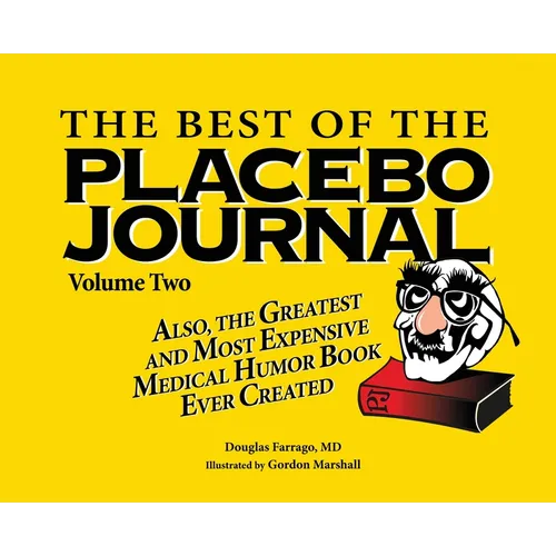 The Best of the Placebo Journal Volume Two - Hardcover