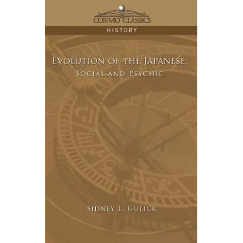 Evolution of the Japanese: Social and Psychic - Paperback