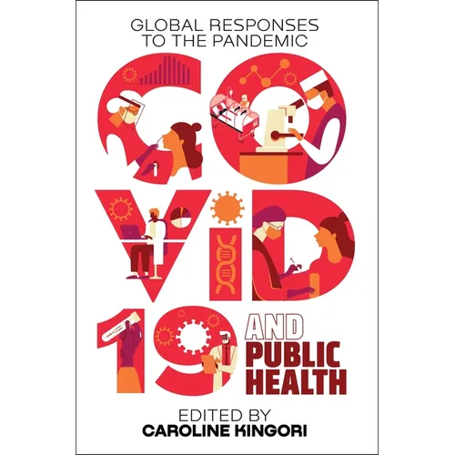 Covid-19 and Public Health: Global Responses to the Pandemic - Paperback