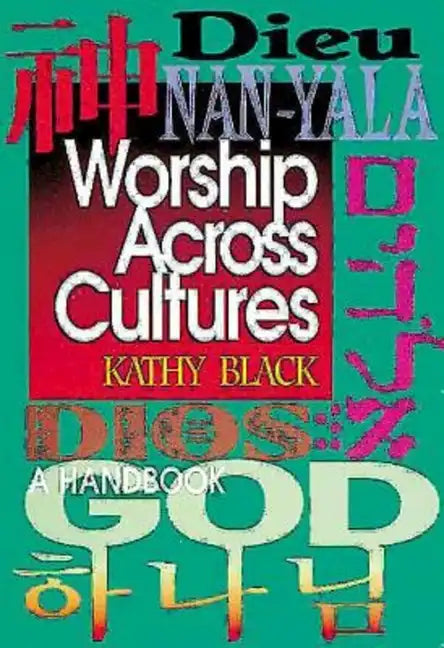 Worship Across Cultures: A Handbook - Paperback
