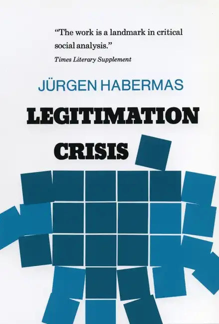 Legitimation Crisis - Paperback