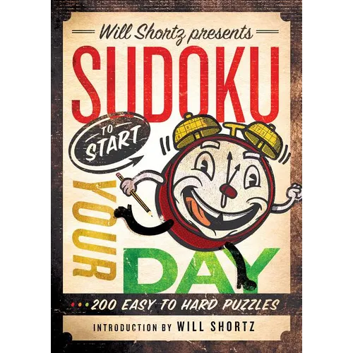 Will Shortz Presents Sudoku to Start Your Day - Paperback
