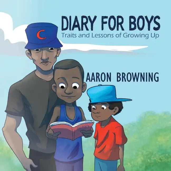 Diary for Boys: Traits and Lessons of Growing Up - Paperback
