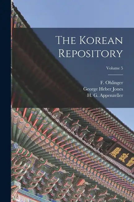 The Korean Repository; Volume 5 - Paperback