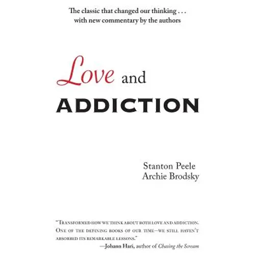 Love and Addiction - Paperback