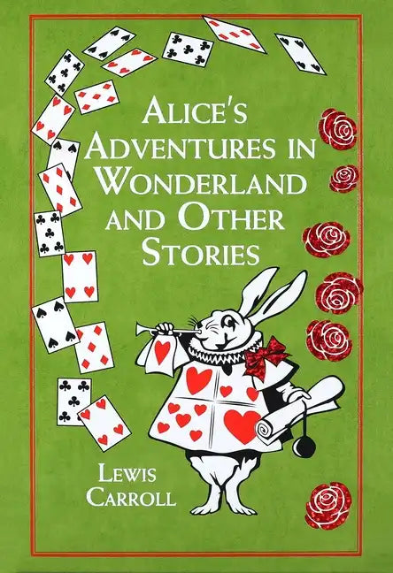 Alice's Adventures in Wonderland and Other Stories - Leather