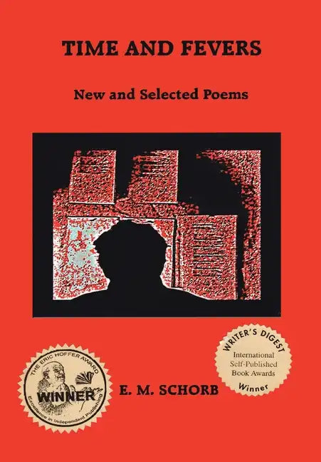 Time and Fevers: New and Selected Poems - Hardcover