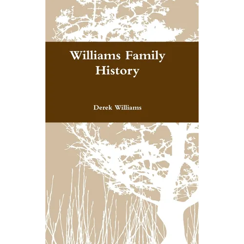 Williams Family History - Hardcover