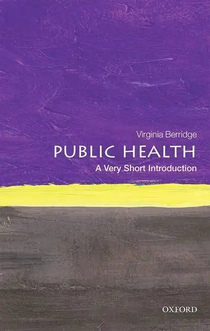 Public Health: A Very Short Introduction - Paperback