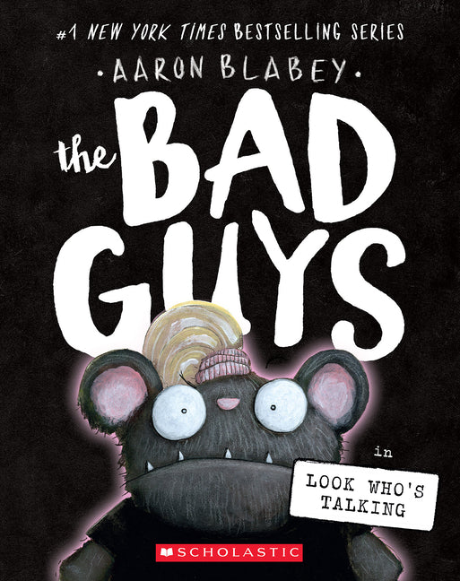 The Bad Guys in Look Who's Talking (the Bad Guys #18) - Paperback