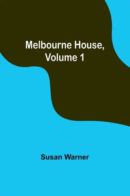 Melbourne House, Volume 1 - Paperback