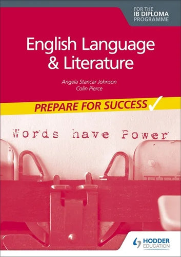 English Language and Literature for the IB Diploma: Prepare for Success: Hodder Education Group - Paperback