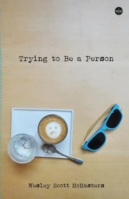 Trying to Be a Person - Paperback