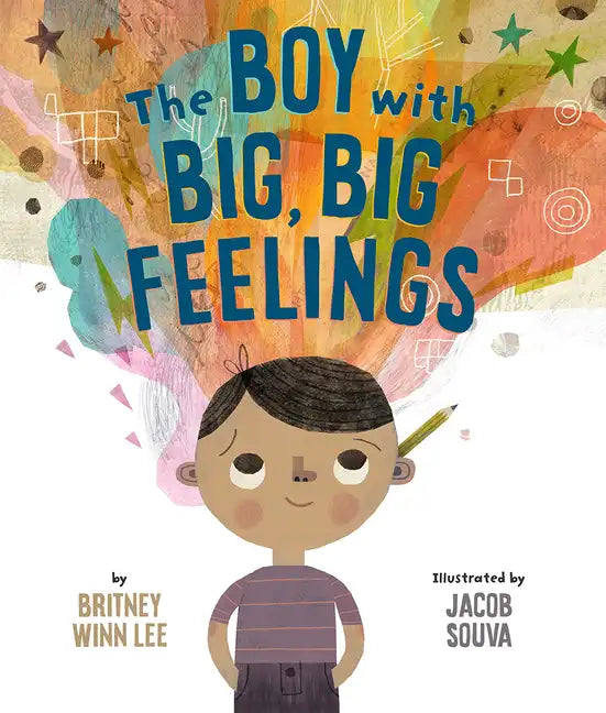 The Boy with Big, Big Feelings - Hardcover