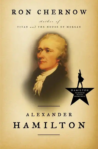 Alexander Hamilton - Hardcover